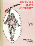 1974 A-State Football Guide by Arkansas State University - Jonesboro