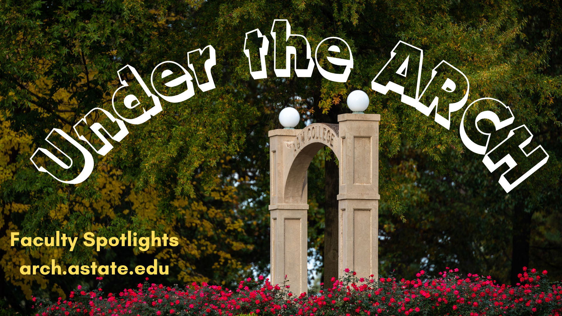 Under the ARCH