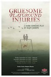 001 Gruesome Playground Injuries poster by Arkansas State University - Jonesboro