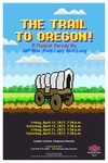 001 Trail to Oregon poster by Callie Poole